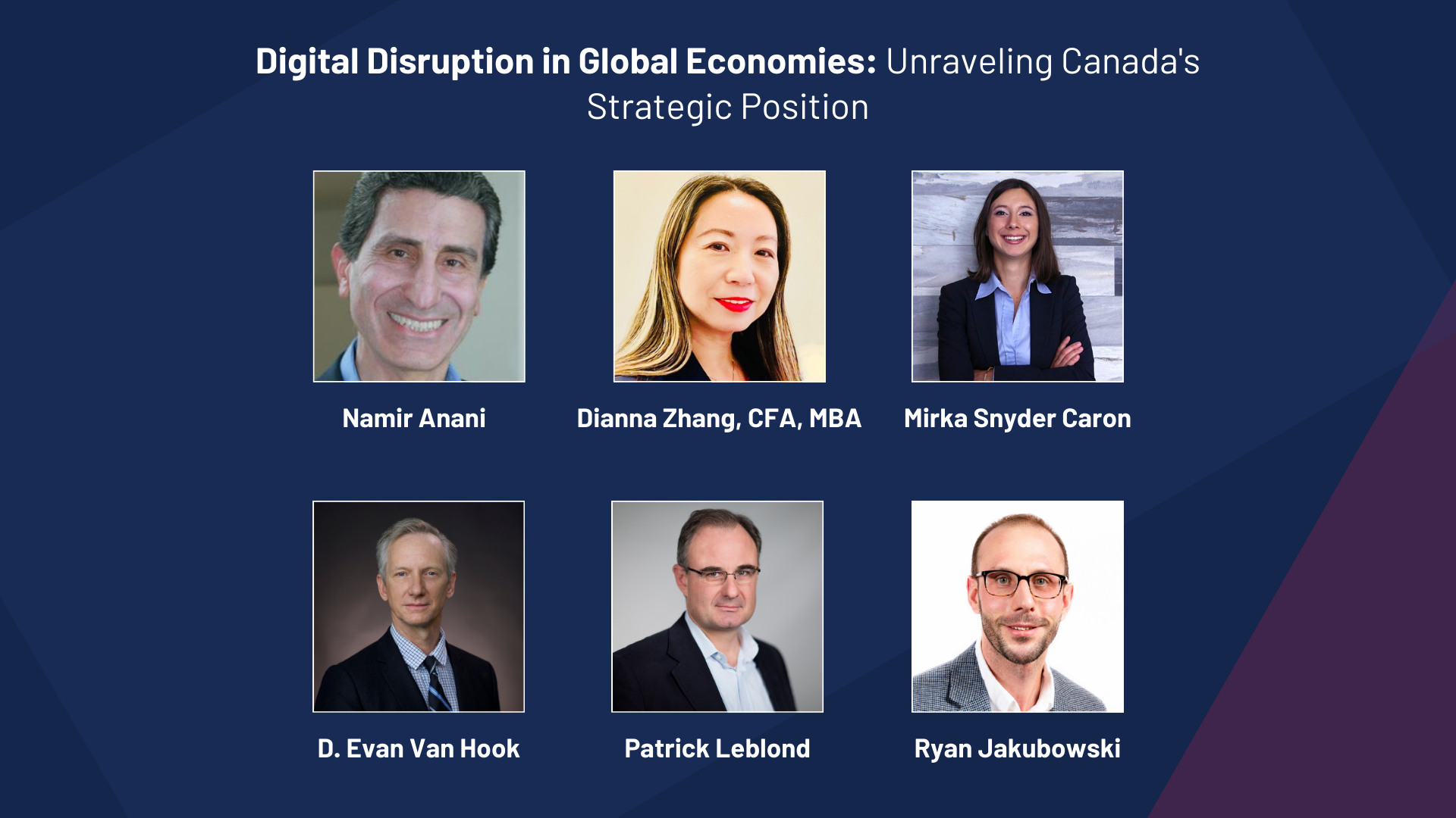 Panel 1: Digital Disruption in Global Economies: Unraveling Canada's Strategic Position